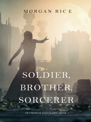 cover image of Soldier, Brother, Sorcerer